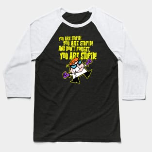 Dexters Laboratory - Stupid 2.0 Baseball T-Shirt